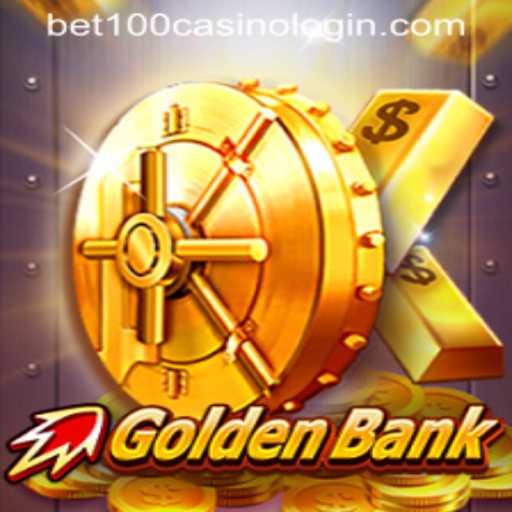 A Comprehensive Look at GoldenBank and the Exciting Bet100 Casino Login Experience