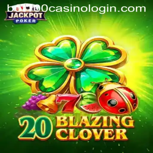 Unveiling 20BlazingClover: A Thrilling Casino Game Experience