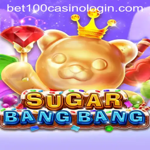 Exploring the Thrilling World of SUGARBANGBANG and Bet100 Casino Login