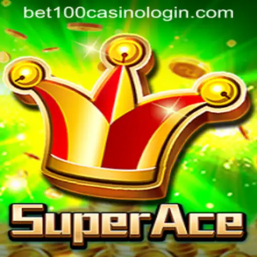 Exploring SuperAce and Bet100 Casino Login